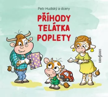 Hudský a dcery: Příhody telátka pople