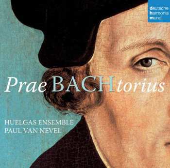 Album Huelgas-Ensemble: PraeBACHtorius