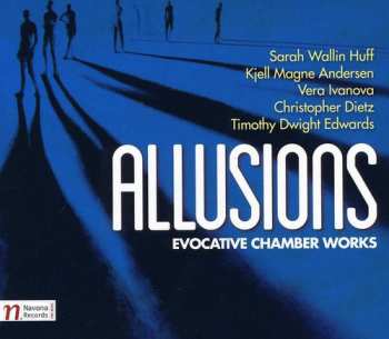 Album Huff / Okrusko / New England String Quartet: Allusions