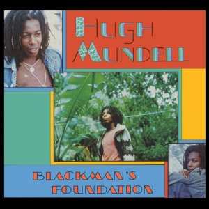 LP Hugh Mundell: Blackman's Foundation
