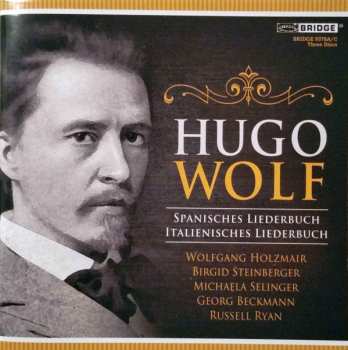 3CD Hugo Wolf: Spanisches Liederbuch / Italienisches Liederbuch