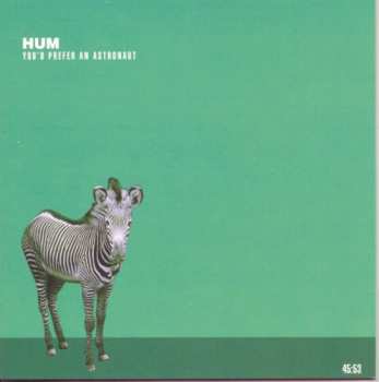 CD Hum: You'd Prefer An Astronaut