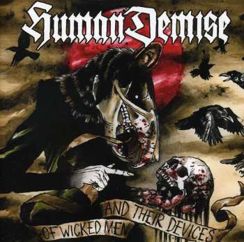 Album Human Demise: Of Wicked Men And Their Devices