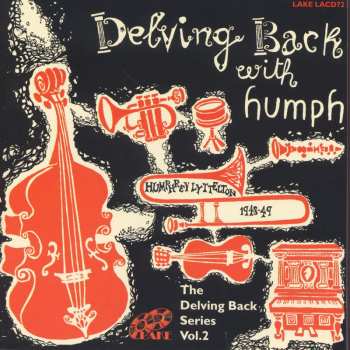 Album Humphrey Lyttelton: Delving Back With Humph (1948-49)