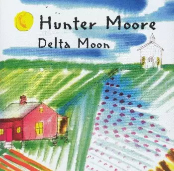 Hunter Moore: Delta Moon