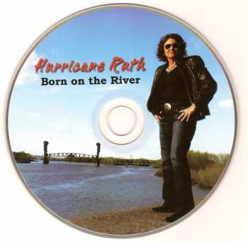 CD Hurricane Ruth: Born On The River