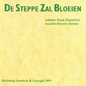 Album Huub Oosterhuis: De Steppe Zal Bloeien