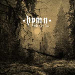 CD Hymn: Breach Us