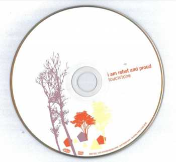 CD I Am Robot And Proud: Touch/Tone