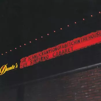 I Can Lick Any Sonofabitch In The House: Live At Dante's