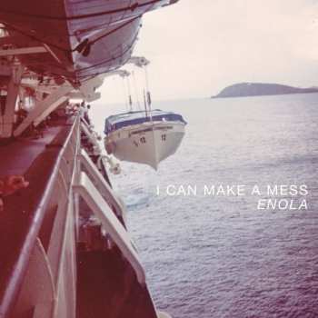 LP/CD I Can Make A Mess Like Nobody's Business: Enola CLR