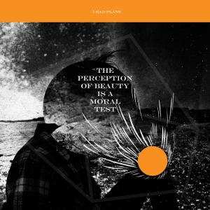 Album I Had Plans: The Perception Of Beauty Is A Moral Test