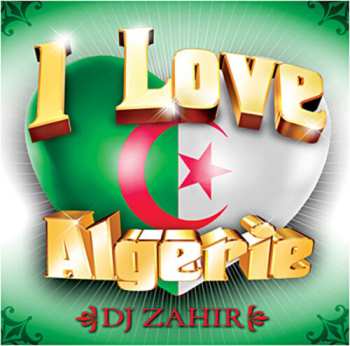 Album I Love Algerie / Various: I Love Algerie