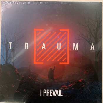 LP I Prevail: Trauma