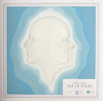 Album I Was A King: Isle Of Yours