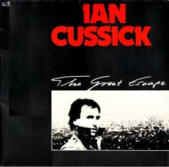 Album Ian Cussick: The Great Escape