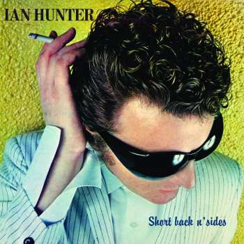2CD Ian Hunter: Short Back N' Sides