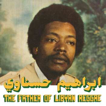 Album Ibrahim Hesnawi: The Father Of Lybian Reggae