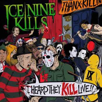 CD Ice Nine Kills: I Heard They Kill Live!!