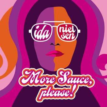 LP Ida Nielsen: More Sauce, Please!