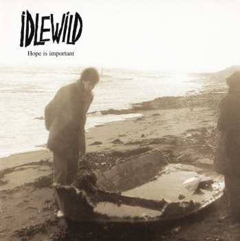 CD Idlewild: Hope Is Important