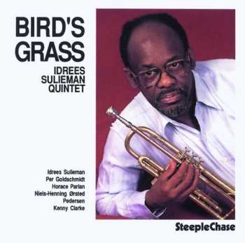 LP Idrees Sulieman Quintet: Bird's Grass