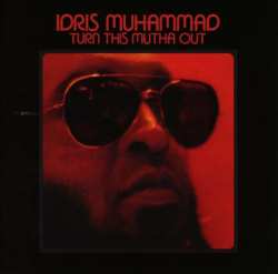 CD Idris Muhammad: Turn This Mutha Out
