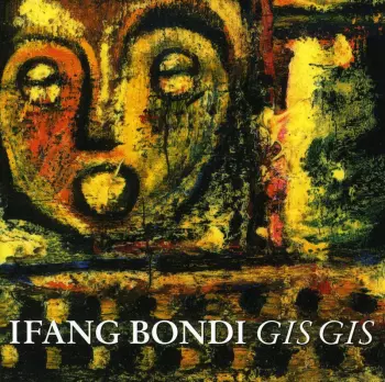 Ifang Bondi: Gis Gis