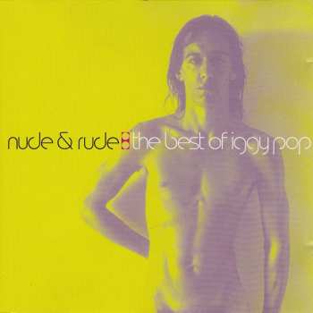 CD Iggy Pop: Nude & Rude: The Best Of Iggy Pop