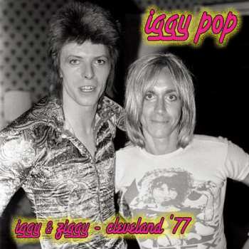 CD Iggy Pop: Iggy & Ziggy - Cleveland '77