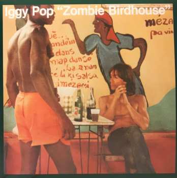 LP Iggy Pop: Zombie Birdhouse CLR | LTD