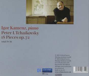 CD Pyotr Ilyich Tchaikovsky: 18 Pieces Op. 72  