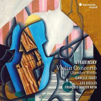 CD Igor Stravinsky: Violin Concerto & Chamber W