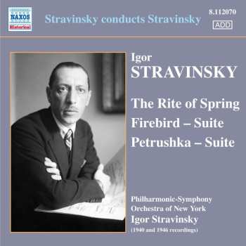 CD Igor Stravinsky: Stravinsky Conducts Stravinsky 