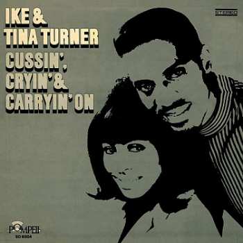 LP Ike & Tina Turner: Cussin', Cryin' & Carryin' On