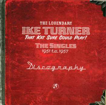 4CD/Box Set Ike Turner: That Kat Sure Could Play! The Singles 1951 To 1957