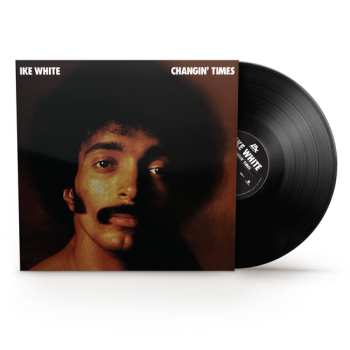 LP Ike White: Changin' Time (50th Anniversary Edition) (RSD 2026)