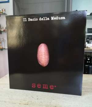 LP Il Bacio Della Medusa: Seme*