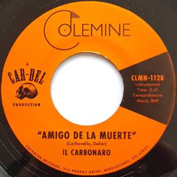 SP Il Carbonaro: High Noon / Amigo De La Muerte