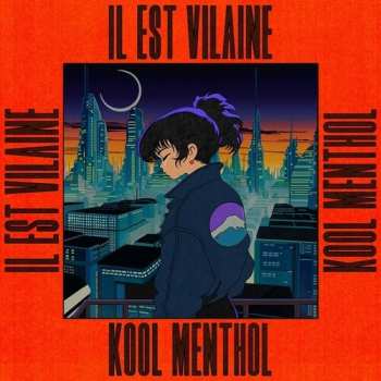 LP Il Est Vilaine: Kool Menthol