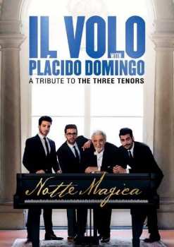 DVD Placido Domingo: Notte Magica - A Tribute To The Three Tenors