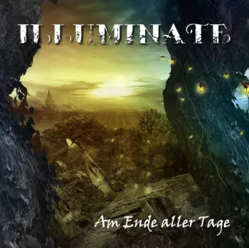 Illuminate: Am Ende Aller Tage
