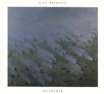 CD Ilya Beshevli: Wanderer