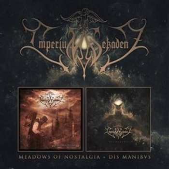 Album Imperium Dekadenz: Meadows Of Nostalgia / Dis Manibvs