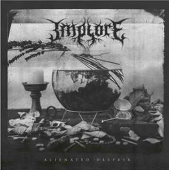 LP Implore: Alienated Despair LTD | CLR