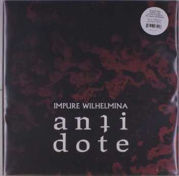 2LP Impure Wilhelmina: Antidote LTD | CLR