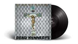 LP Dead Kennedys: In God We Trust, Inc.