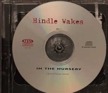 2CD In The Nursery: Hindle Wakes