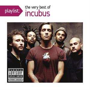 CD Incubus: Playlist: The Very Best Of Incubus