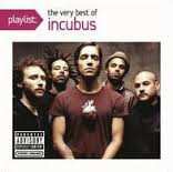 CD Incubus: Playlist: The Very Best Of Incubus